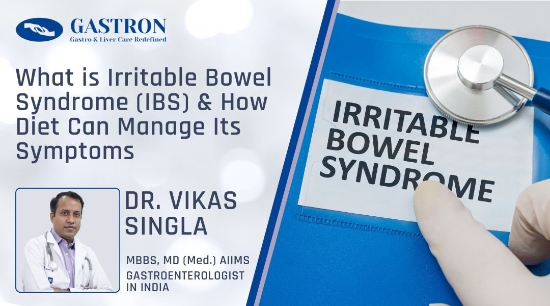 What is Irritable Bowel Syndrome (IBS) & How Diet Can Manage Its Symptoms